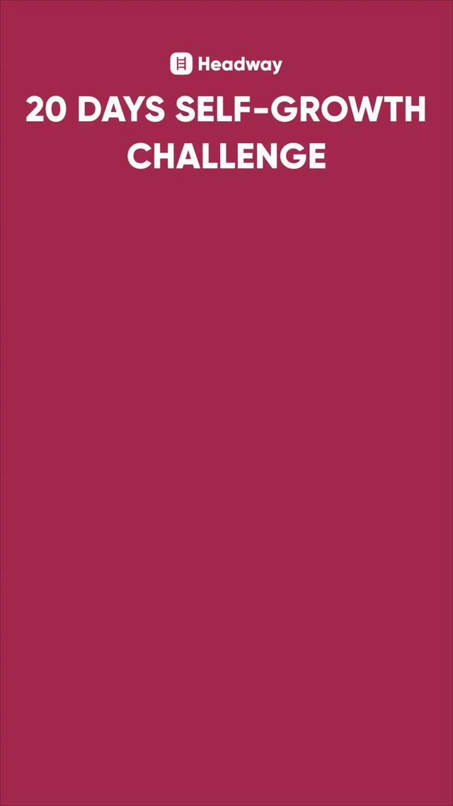 Use the Headway app to accept the challenge of change. Start your FREE trial today!