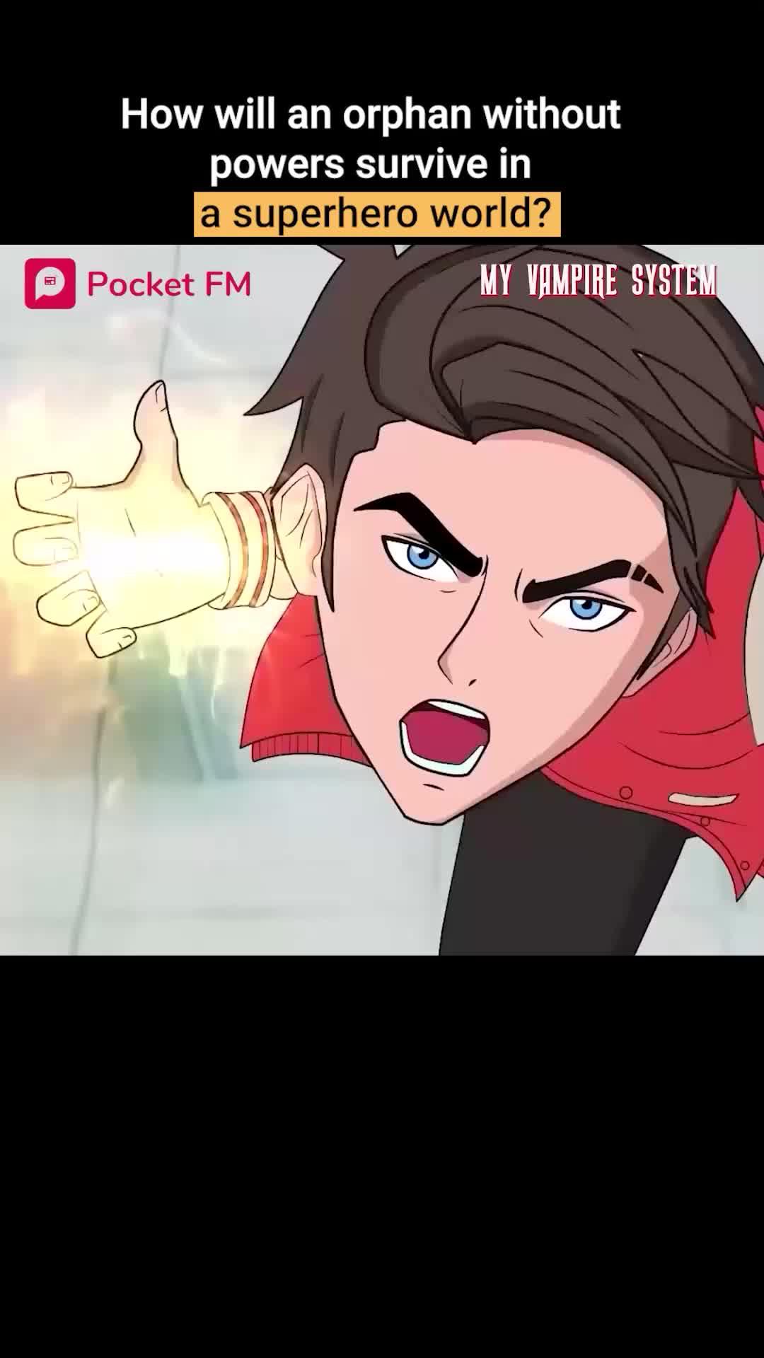 Every hero has a story worth telling. but mine is worth listening to. I was an ophan who was bullied by superhero. But one day my dead parents gave me a power to beat them. #MVS  #MyVampireSystem  #HighSchoolDrama  #Vampire  #TeenageFantasy  #FantasySeries  #FantasyAudioSeries  #Vampires #fangs  #superheros  #HighSchoolFantasy  #comic