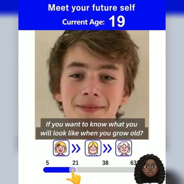 Meet your future self in just a few taps!
