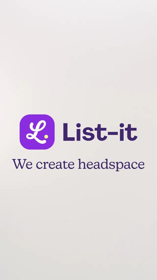 Get the headspace you need and crush your to-do list with List-It, the easy and effective to-do app