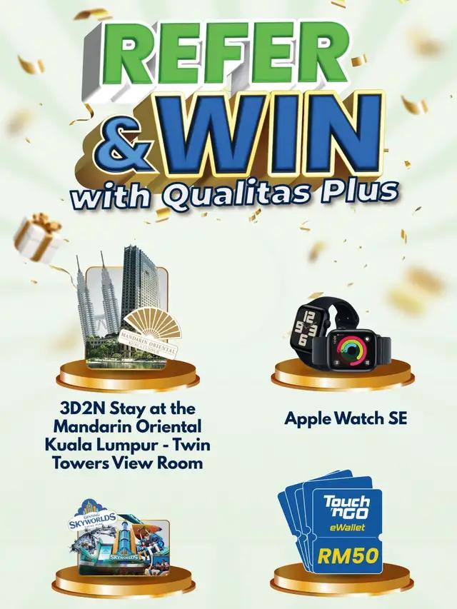 Win BIG with Qualitas Plus Download and refer the Qualitas Plus app to at least 5 people to stand a chance of WINNING. Don't miss out! #QualitasHealth #qualitashealthmalaysia #qualitasplus #ReferAndWin #mandarinorientalhotel #mandarinoriental #MandarinOrientalKL #applewatch #apple #gentingSkyWorld #genting #TouchnGo #touchngovoucher #winbig #staycation #healthcare #accessiblehealthcare #teleconsultation #healthcareapp #patientservices