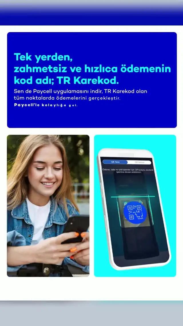 Hızlıca Ödeme=TR Karekod Paycell’e gel, TR Karekod olan noktalarda ödemelerini kolayca gerçekleştir.
