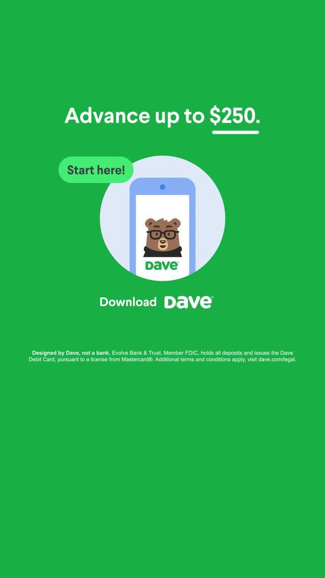 Dave’s got your back. Get up to $250 now.