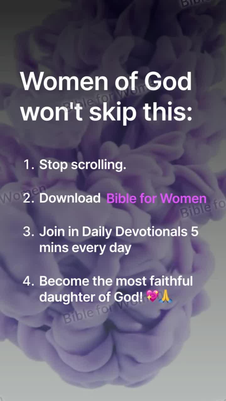 Get Bible for Women free! Daily devotionals, prayers, and scripture readings await you.