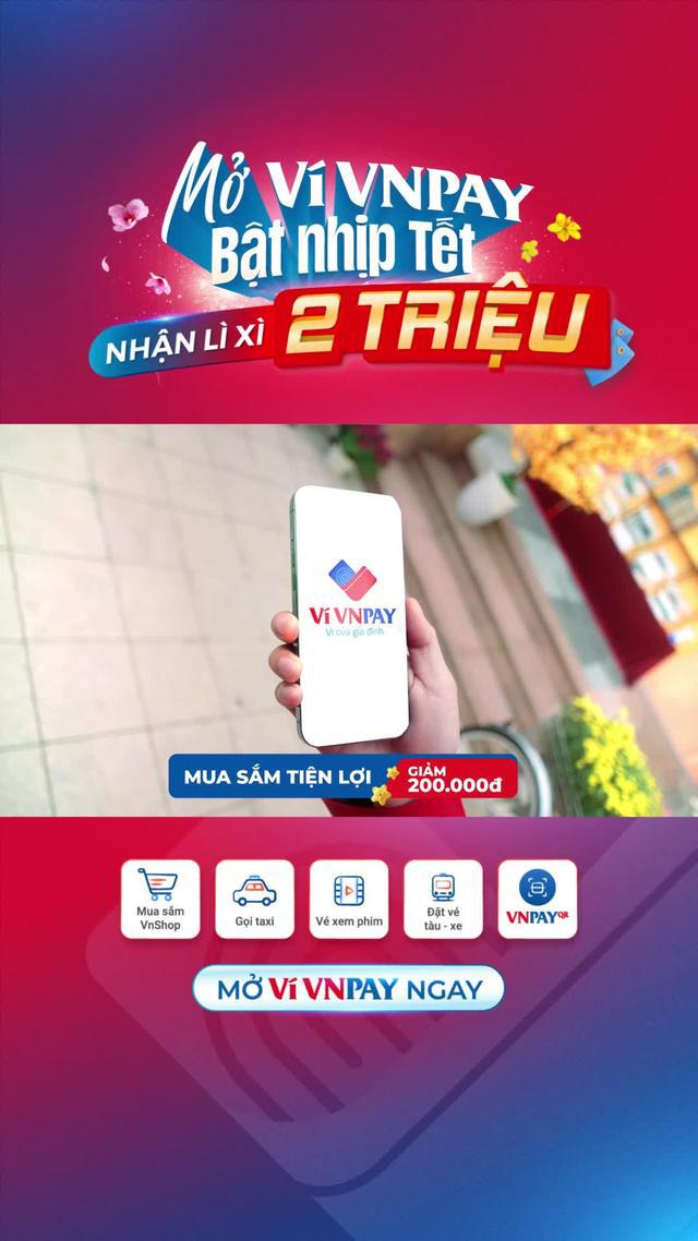 Mở Ví VNPAY - Nhận quà 2 triệu