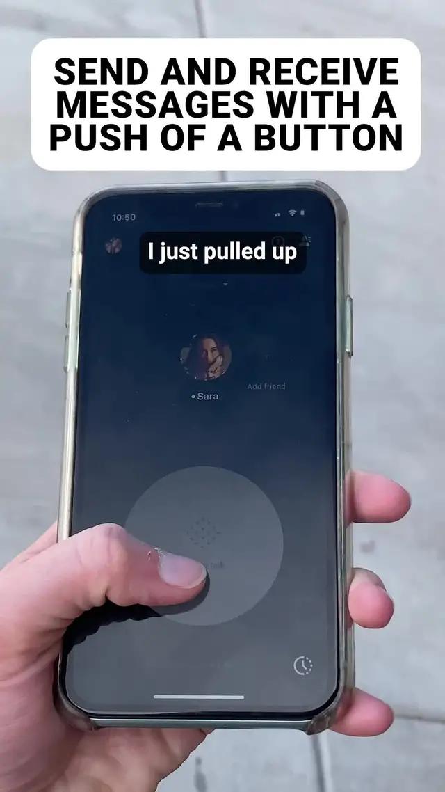 Push a bottom to talk.